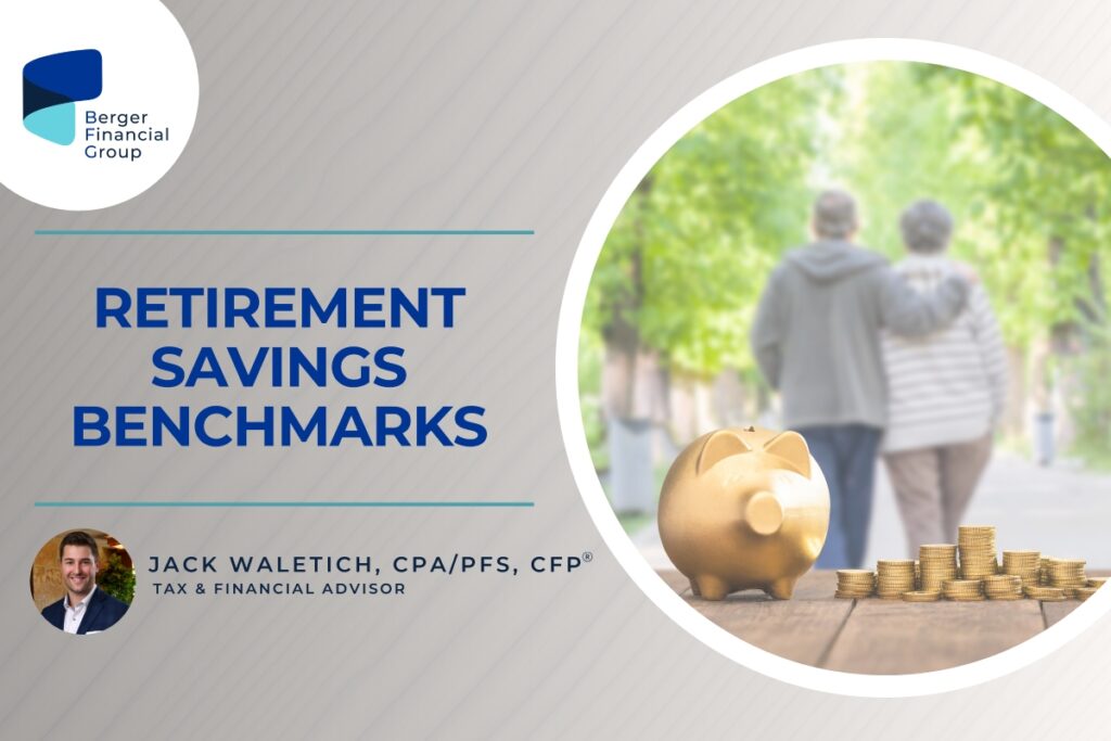 Retirement Savings Benchmarks